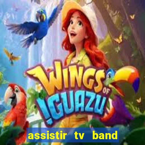 assistir tv band bahia ao vivo